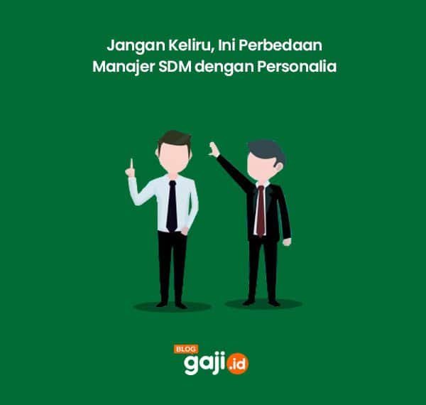 Perbedaan Manajer SDM dengan Personalia