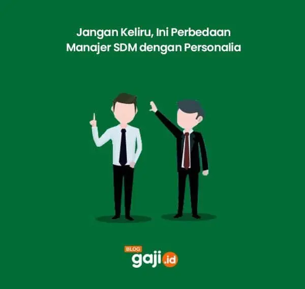 Perbedaan Manajer SDM dengan Personalia